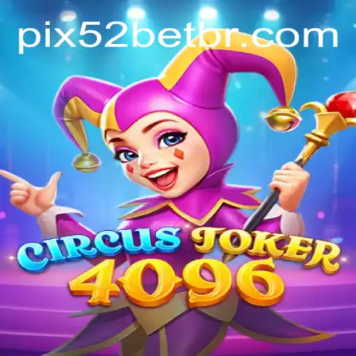 Explore the Thrilling World of CircusJoker4096 and the '52 Bet' Feature