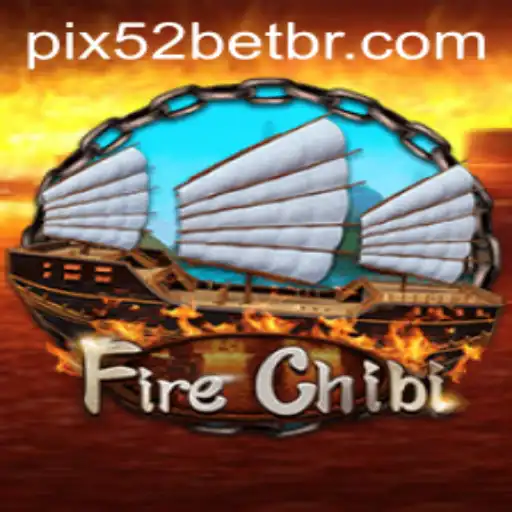 Explore the Exciting World of FireChibi: A 52 Bet Adventure