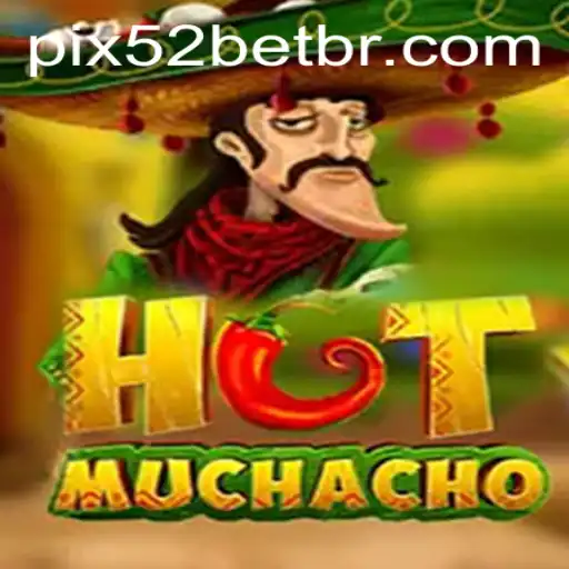 Discover the Excitement of HotMuchacho: A Thrilling 52 Bet Adventure