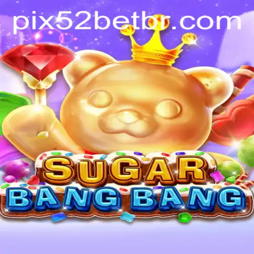 Discovering SUGARBANGBANG: A New World of Excitement with 52 bet